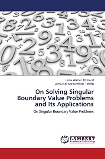 On Solving Singular Boundary Value Problems and Its Applications