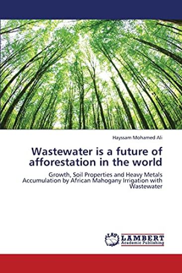 Wastewater Is a Future of Afforestation in the World