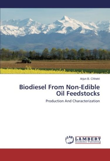 Biodiesel From Non-Edible Oil Feedstocks