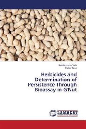 Herbicides and Determination of Persistence Through Bioassay in G'Nut