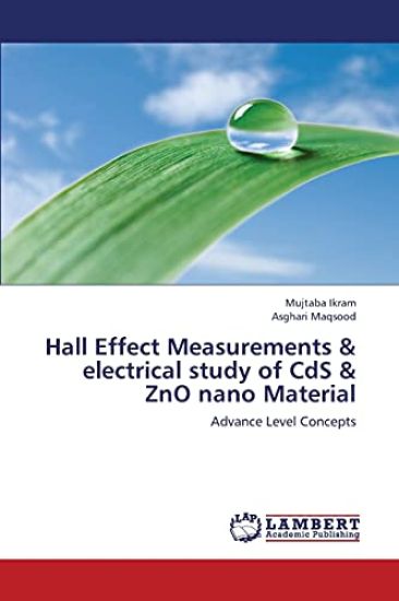 Hall Effect Measurements & Electrical Study of CDs & Zno Nano Material
