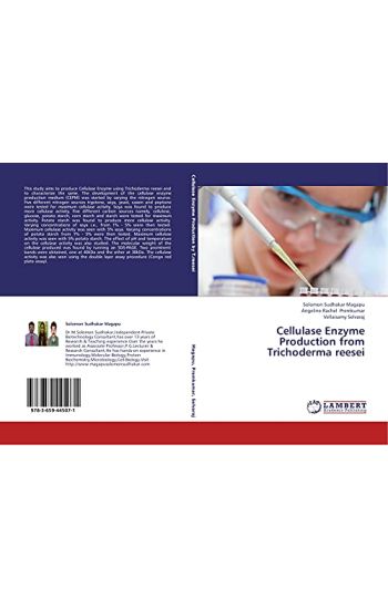 Cellulase Enzyme Production from Trichoderma reesei