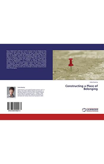 Constructing a Place of Belonging