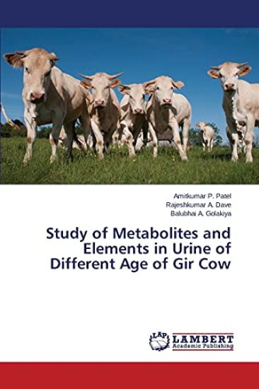 Study of Metabolites and Elements in Urine of Different Age of Gir Cow