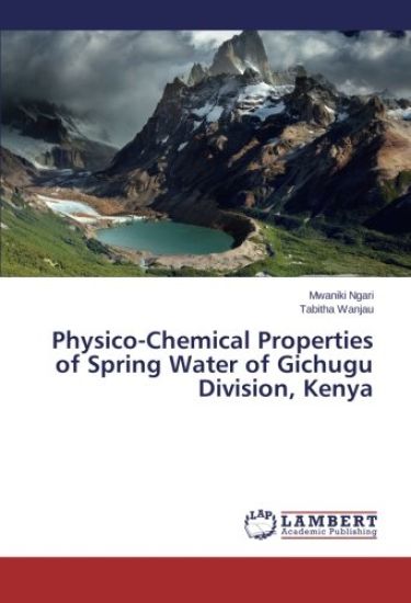 Physico-Chemical Properties of Spring Water of Gichugu Division, Kenya