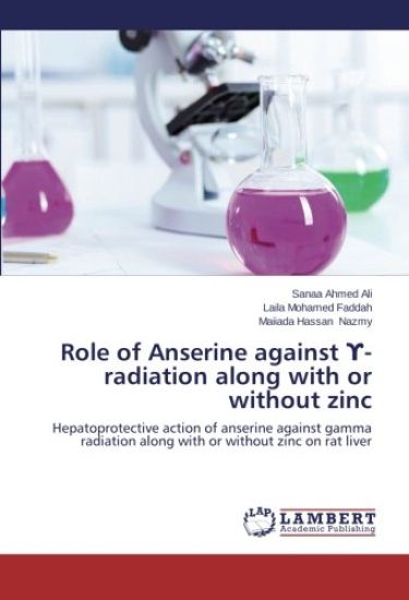 Role of Anserine against ¿- radiation along with or without zinc
