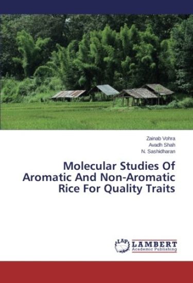 Molecular Studies Of Aromatic And Non-Aromatic Rice For Quality Traits