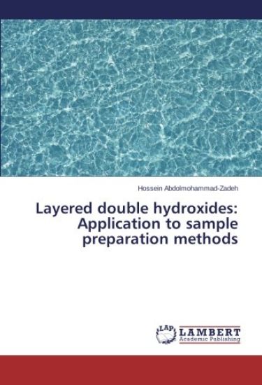 Layered double hydroxides: Application to sample preparation methods