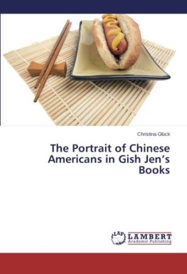 The Portrait of Chinese Americans in Gish Jen¿s Books