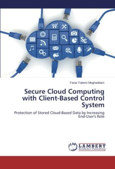 Secure Cloud Computing with Client-Based Control System