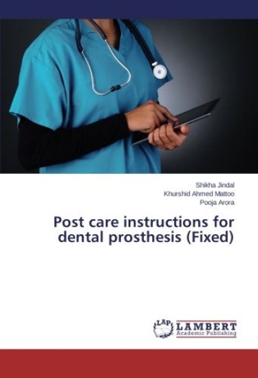 Post care instructions for dental prosthesis (Fixed)