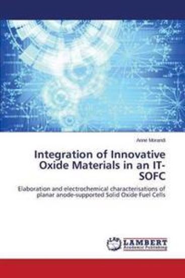 Integration of Innovative Oxide Materials in an IT-SOFC
