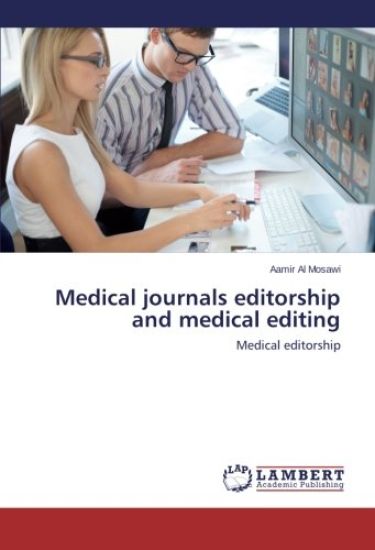 Medical journals editorship and medical editing