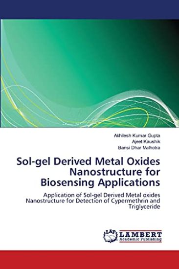 Sol-gel Derived Metal Oxides Nanostructure for Biosensing Applications