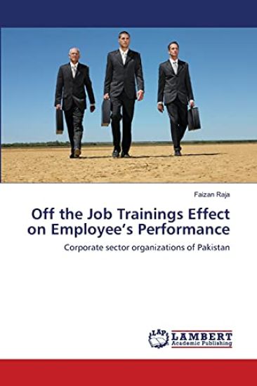 Off the Job Trainings Effect on Employee's Performance
