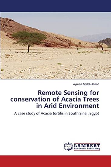 Remote Sensing for Conservation of Acacia Trees in Arid Environment