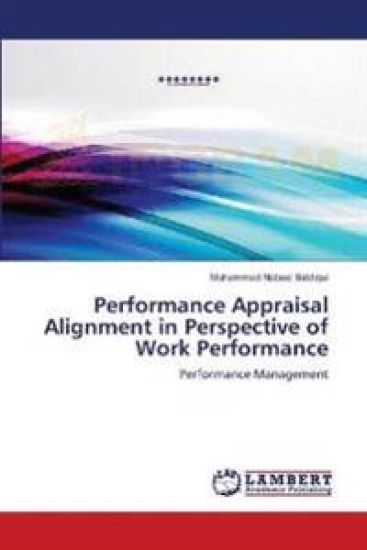 Performance Appraisal Alignment in Perspective of Work Performance