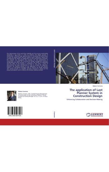 The application of Last Planner System in Construction Design