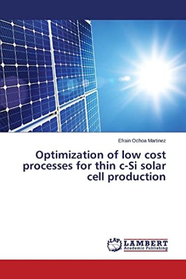 Optimization of low cost processes for thin c-Si solar cell production