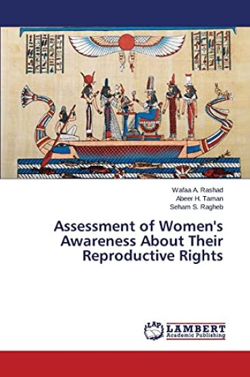 Assessment of Women's Awareness about Their Reproductive Rights