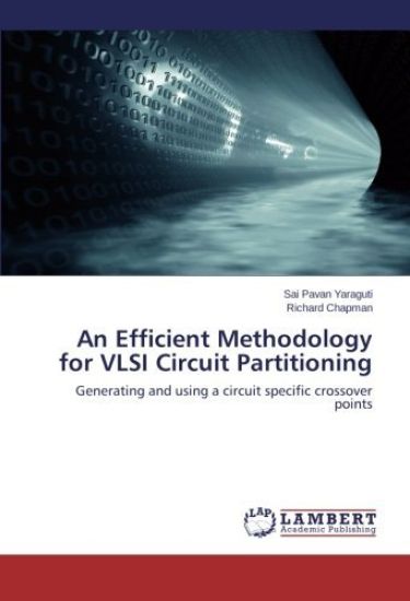 An Efficient Methodology for VLSI Circuit Partitioning