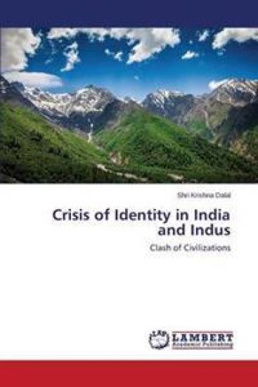 Crisis of Identity in India and Indus