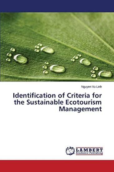 Identification of Criteria for the Sustainable Ecotourism Management