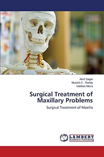 Surgical Treatment of Maxillary Problems