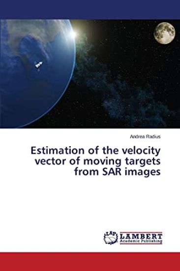 Estimation of the Velocity Vector of Moving Targets from Sar Images