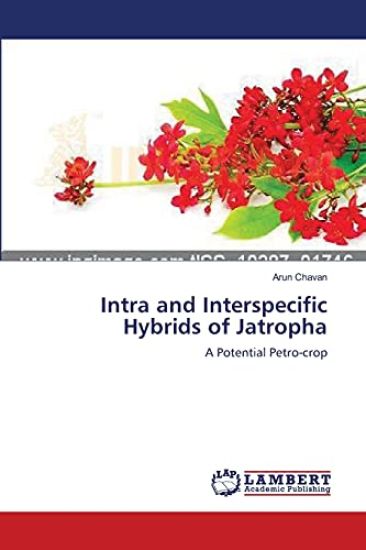 Intra and Interspecific Hybrids of Jatropha