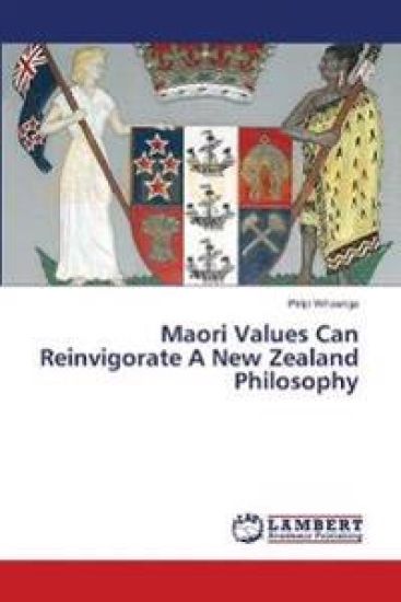 Maori Values Can Reinvigorate A New Zealand Philosophy