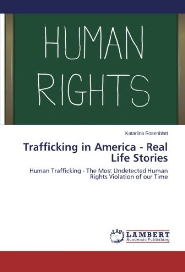 Trafficking in America - Real Life Stories