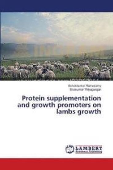 Protein supplementation and growth promoters on lambs growth