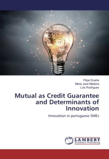 Mutual as Credit Guarantee and Determinants of Innovation