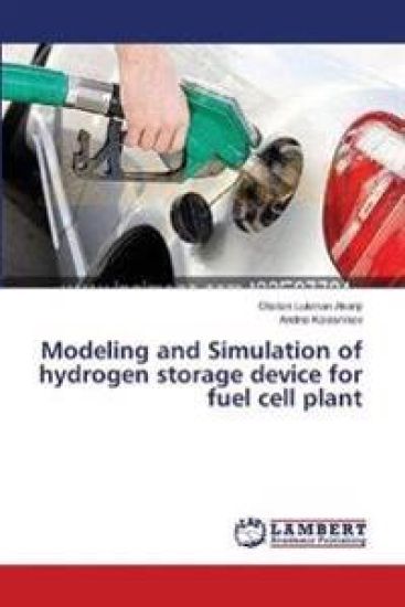 Modeling and Simulation of hydrogen storage device for fuel cell plant