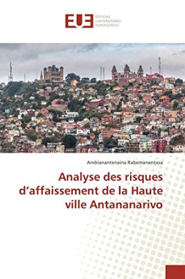 Analyse des risques d'affaissement de la Haute ville Antananarivo