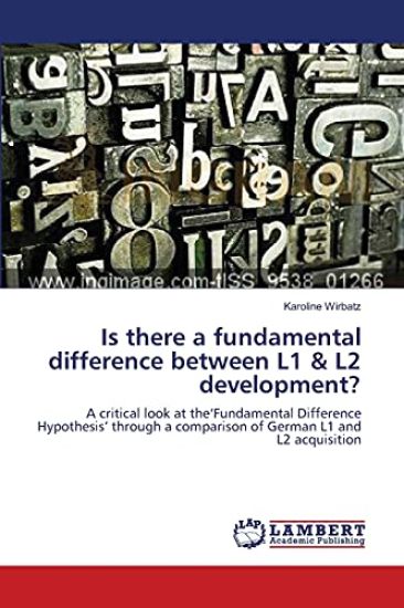 Is there a fundamental difference between L1 & L2 development?