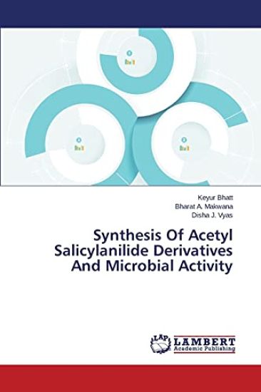 Synthesis of Acetyl Salicylanilide Derivatives and Microbial Activity
