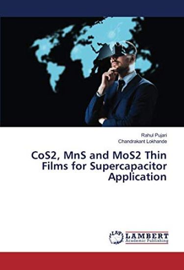 CoS2, MnS and MoS2 Thin Films for Supercapacitor Application