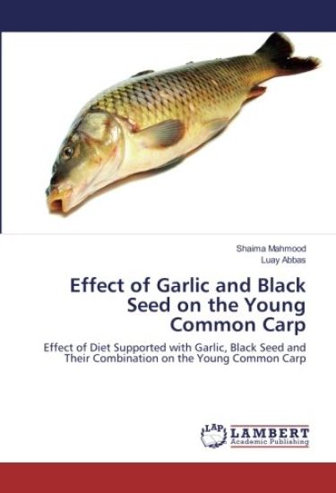 Effect of Garlic and Black Seed on the Young Common Carp
