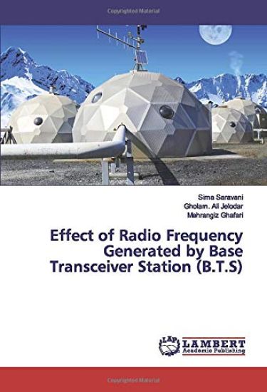 Effect of Radio Frequency Generated by Base Transceiver Station (B.T.S)