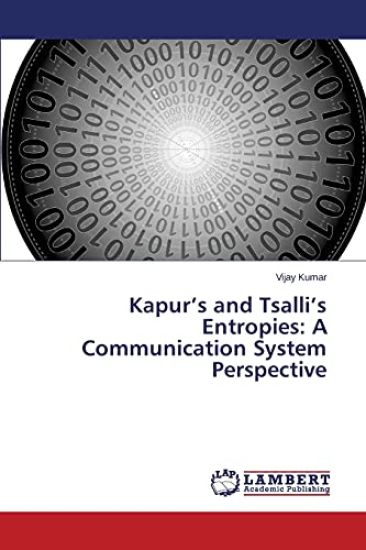 Kapur's and Tsalli's Entropies