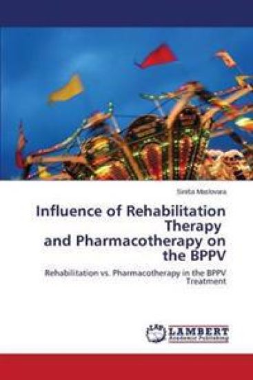 Influence of Rehabilitation Therapy and Pharmacotherapy on the Bppv