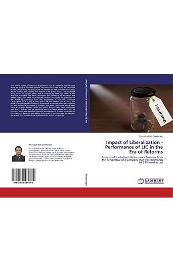 Impact of Liberalization - Performance of LIC in the Era of Reforms