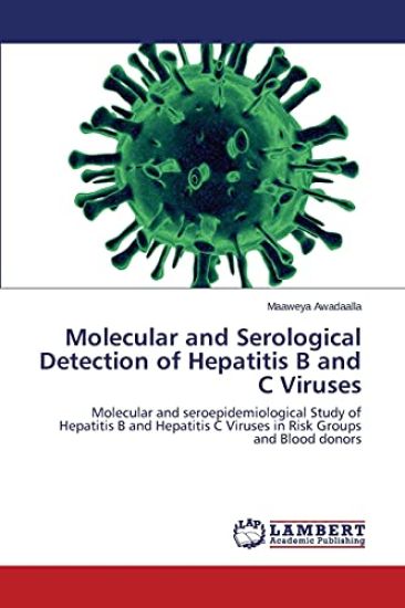 Molecular and Serological Detection of Hepatitis B and C Viruses