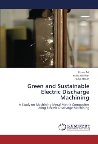 Green and Sustainable Electric Discharge Machining