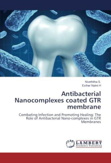 Antibacterial Nanocomplexes coated GTR membrane