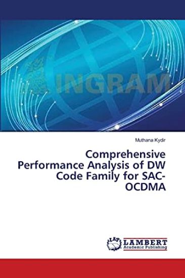 Comprehensive Performance Analysis of DW Code Family for SAC-OCDMA