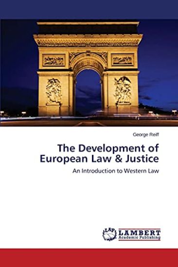 The Development of European Law & Justice