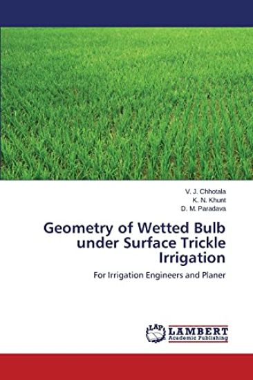Geometry of Wetted Bulb under Surface Trickle Irrigation
